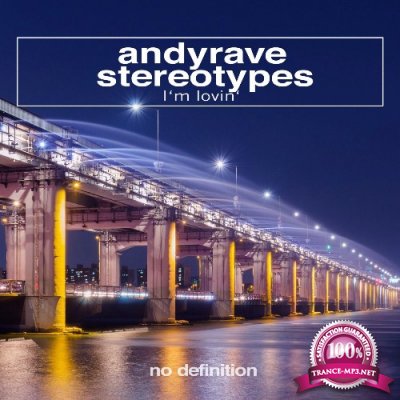 Andyrave & Stereotypes - I'm Lovin' (2021)