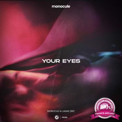 Monocule & LAMAS (BR) - Your Eyes (2021)