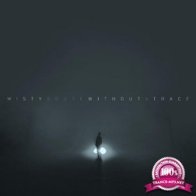 Misty Route - Without A Trace (2021)