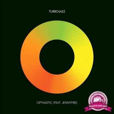 Turbojazz feat. Jennyfire - Optimistic (2021)