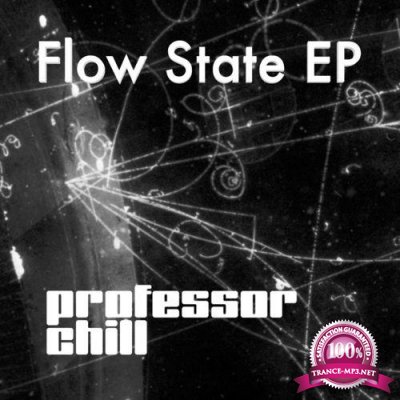 Professor Chill - Flow State (2021)