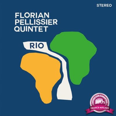 Florian Pellissier Quintet - Rio (2021)