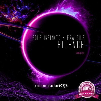 Sole Infinito & Fra.Gile - Silence (2021)