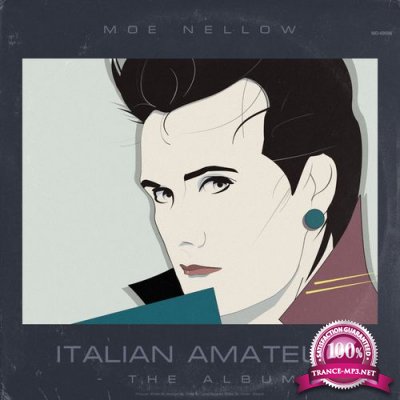 Moe Nellow - Italian Amateur (2021)