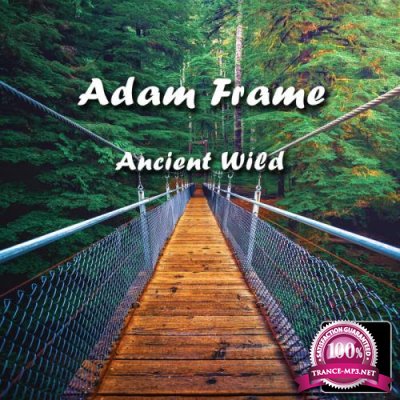 Adam Frame - Ancient Wild (2021)
