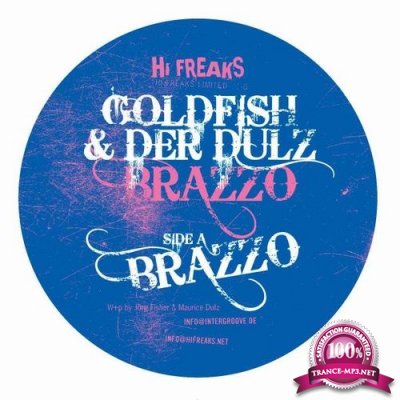 Goldfish & der Dulz - Brazzo (2021)