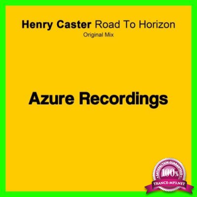 Henry Caster - Road To Horizon (2022)