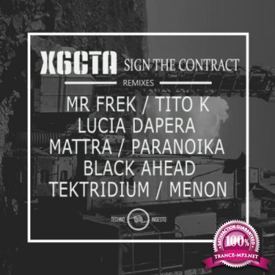 X6cta - Sign The Contract (Remixes) (2022)