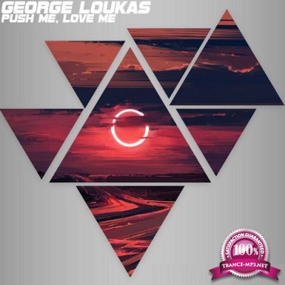 George Loukas - Push Me (2022)