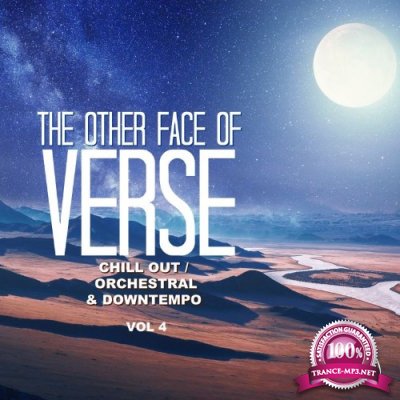 The Other Face of VERSE - Chill Out/Orchestral & Downtempo, Vol. 4 (2022)