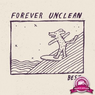 Forever Unclean - Best (2022)