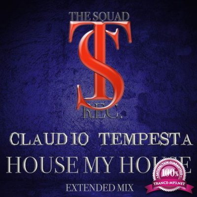 Claudio Tempesta - HOUSE MY HOUSE (2022)