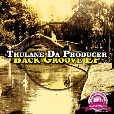 Thulane Da Producer - Back Groove EP (2021)