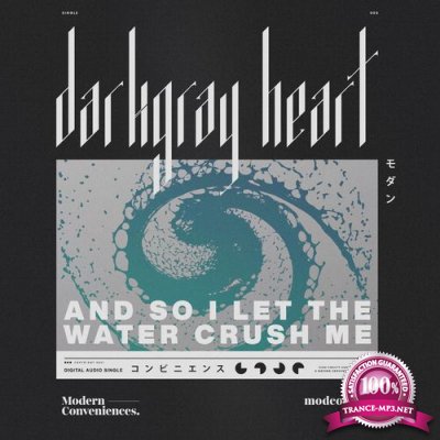 Darkgray Heart - And So I Let The Water Crush Me (2021)