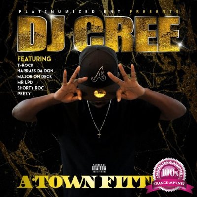 DJ Cree - A-Town Fitted EP (2021)