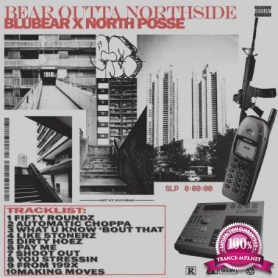 North Posse - Bear Outta Northside Vol III (2021)