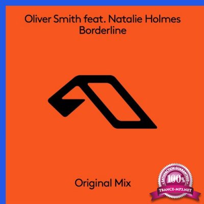 Oliver Smith ft Natalie Holmes - Borderline (2022)