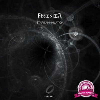 Fmesier - Stars Annihilation (2021)