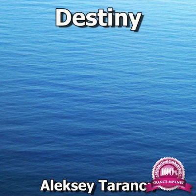 Aleksey Taranov - Destiny (2021)