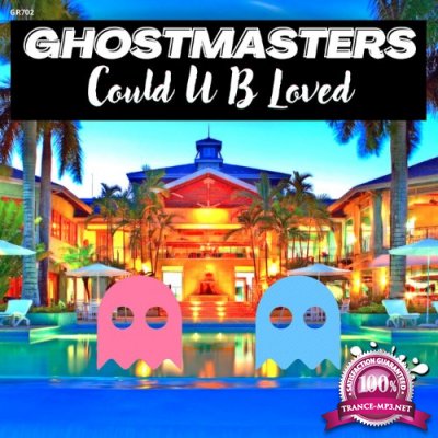 GhostMasters - Could U B Loved (2021)