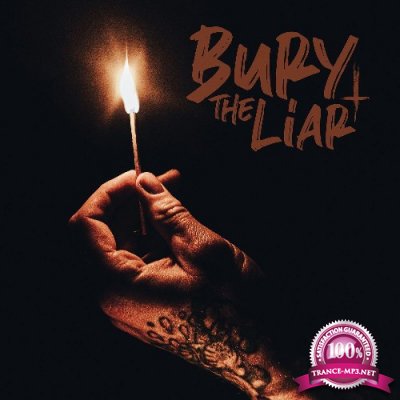 Bury The Liar - Feuer (2021)