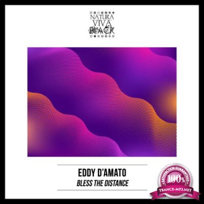Eddy D'Amato - Bless the Distance (2022)