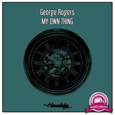 George Rogers - My Own Thing (2022)