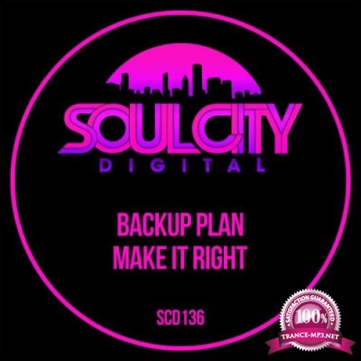 Backup Plan - Make It Right (2022)
