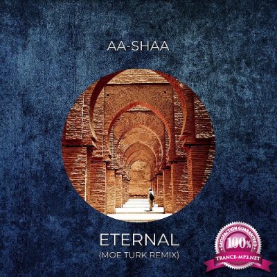 AA-Shaa - Eternal (Moe Turk Remix) (2022)