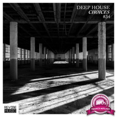 Deep House Choices, Vol. 34 (2022)