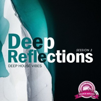 Deep Reflections, Vol. 3 (2022)