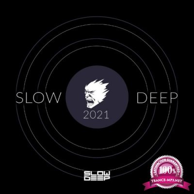 SLOW DEEP 2021 (2022)