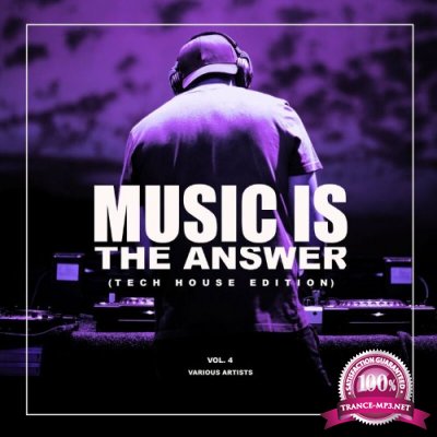Music Is The Answer (Tech House Edition), Vol. 4 (2022)