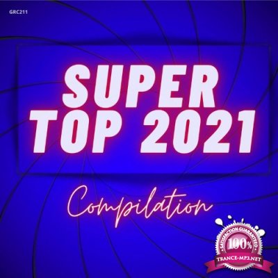 Super Top 2021 (Compilation) (2022)