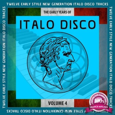 The Early Years of Italo Disco, Vol. 4 (2022)