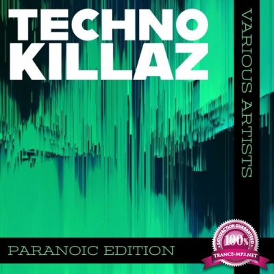 Techno Killaz Paranoic Edition (2022)