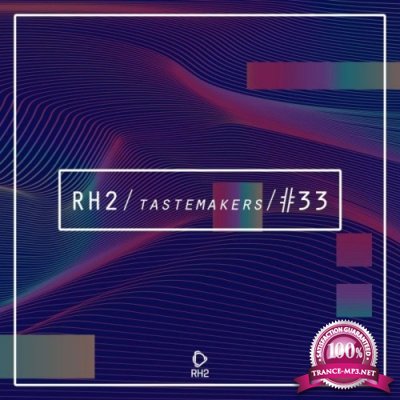 Rh2 Tastemakers #33 (2022)