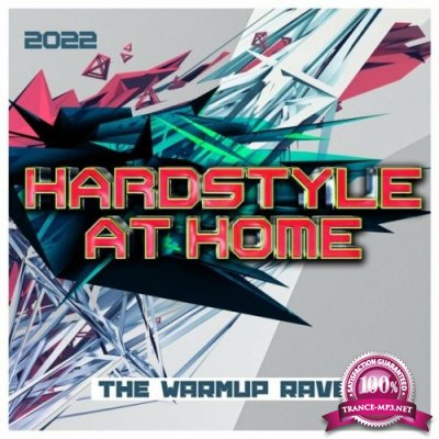 Hardstyle at Home 2022 : The Warmup Rave (2022)
