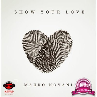 Mauro Novani - Show Your Love (2022)