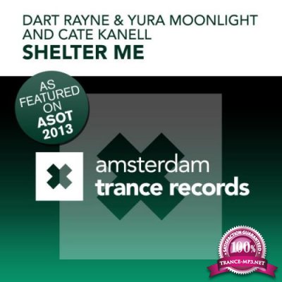 Dart Rayne & Yura Moonlight & Cate Kanell - Shelter Me (2022)