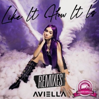 Aviella - Like It How It Is (Remixes) (2022)