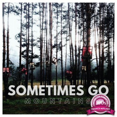 Sometimes Go - Mountains (2021)