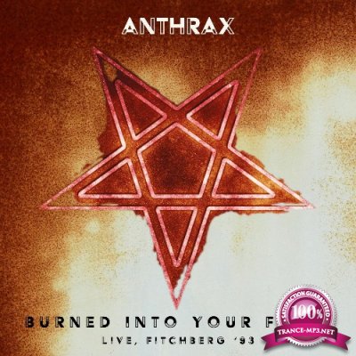 Anthrax - Burned Into Your Flesh (Live, Fitchberg ''93) (2022)