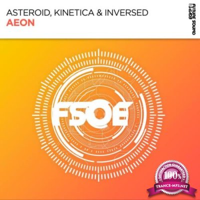 Asteroid & KINETICA & Inversed - Aeon (2022)