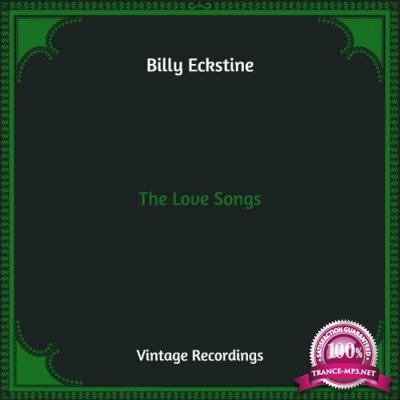Billy Eckstine - The Love Songs (Hq Remastered) (2022)