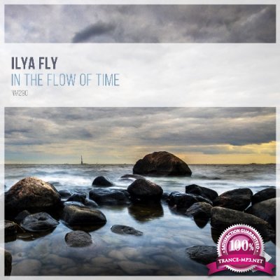 Ilya Fly - In the Flow of Time (2022)