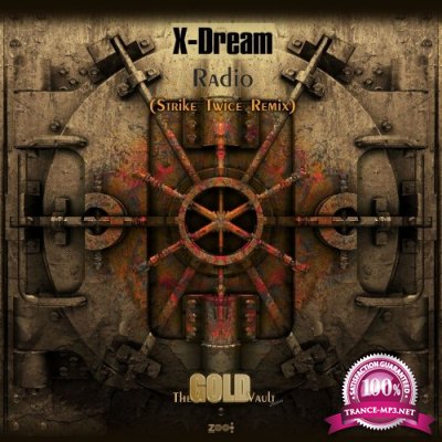 X-Dream - Radio (Strike Twice Remix) (2022)