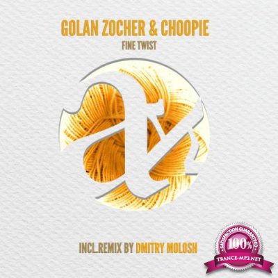 Golan Zocher & Choopie - Fine Twist (2022)