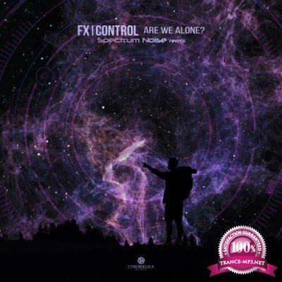 Fx Control - Are We Alone? (Spectrum Noise Remix) (2022)