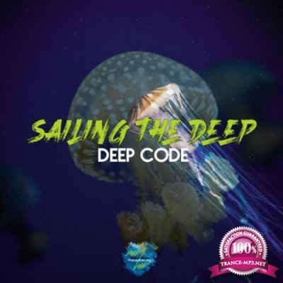 Deep Code - Sailing The Deep (2022)